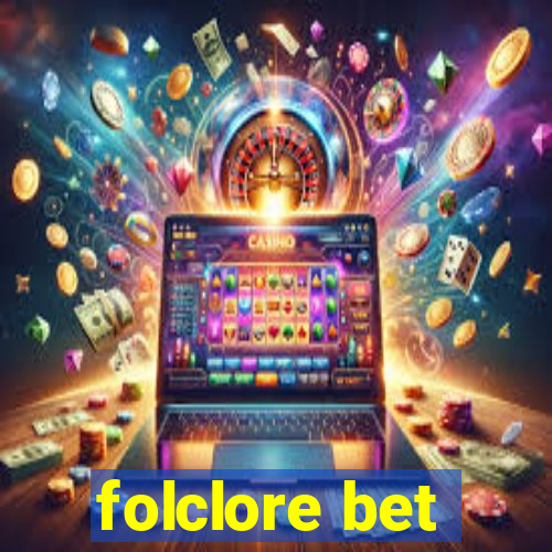 folclore bet